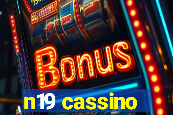 n19 cassino